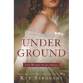 Underground: Spies and Traitors in Lincoln's War