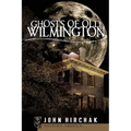 Ghosts of Wilmington