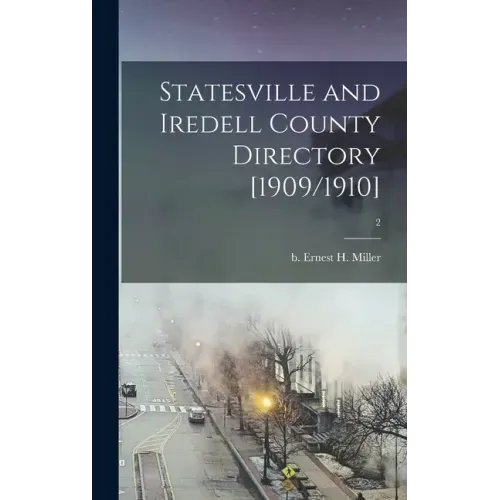 Statesville and Iredell County Directory [1909/1910]; 2
