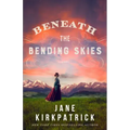 Beneath the Bending Skies