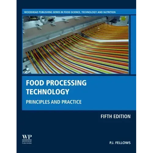 Food Processing Technology: Principles and Practice
