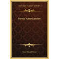 Mystic Americanism