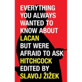 Everything You Always Wanted to Know About Lacan But Were Afraid to Ask Hitchcock