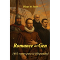 Romance del Gen: 1492 versos para la Hispanidad