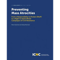 Preventing Mass Atrocities: From a Responsibility to Protect (RtoP) to a Right to Assist (RtoA) Campaigns of Civil Resistance