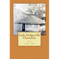 Early Hedgesville Chronicles: From 1730 to 1947