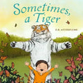Sometimes, a Tiger