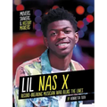 Lil NAS X: Record-Breaking Musician Who Blurs the Lines