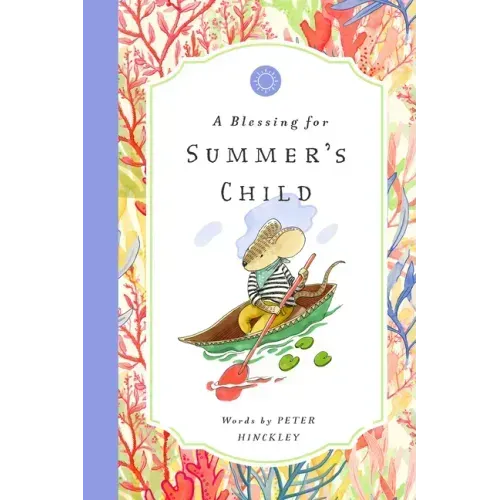 A Blessing for Summer's Child