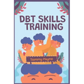 DBT Skills Training