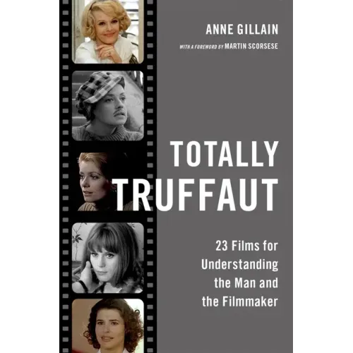 Totally Truffaut: 23 Films for Understanding the Man and the Filmmaker