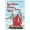 London's River Folk Tales for Children
