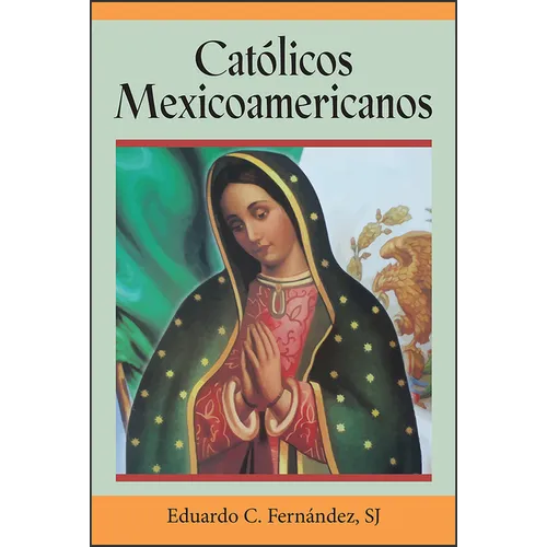 Católicos Mexicoamericanos