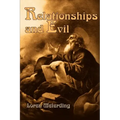 Relationships and Evil