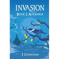 Invasion: Book 1: Aotaonga