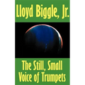The Still, Small Voice of Trumpets