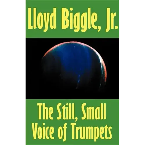The Still, Small Voice of Trumpets