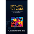Because We Care: Advancing the Frontiers of Governance