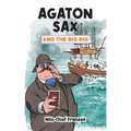 Agaton Sax and the Big Rig