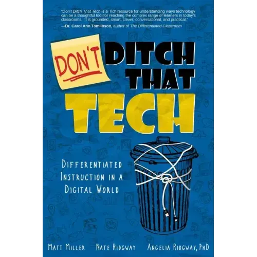 Don't Ditch That Tech: Differentiated Instruction in a Digital World