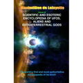 V3. Scientific and Esoteric Encyclopedia of UFOs, Aliens and Extraterrestrial Gods