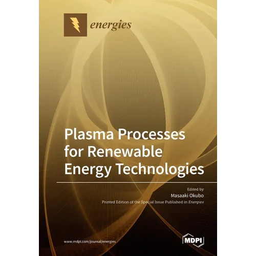 Plasma Processes for Renewable Energy Technologies