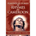 Plantation Stories and Rhymes from Cameroon