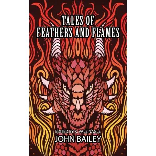 Tales of Feathers and Flames
