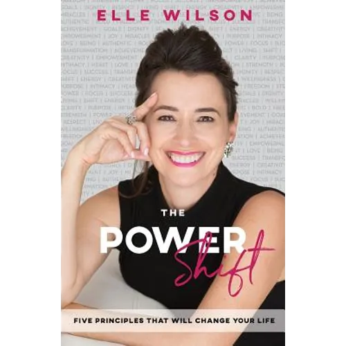 The Power Shift: 5 Principles That Will Change Your Life