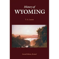 History of Wyoming (Second Edition)