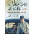 Mexican Cinema: Reflections of a Society, 1896-2004, 3D Ed.