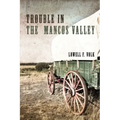 Trouble in the Mancos Valley