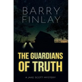 The Guardians of Truth: A Jake Scott Mystery