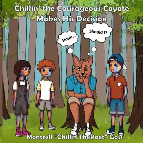 Chillin' the Courageous Coyote Makes His Decision!