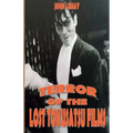 Terror of the Lost Tokusatsu Films: From the Files of The Big Book of Japanese Giant Monster Movies