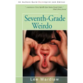 Seventh-Grade Weirdo