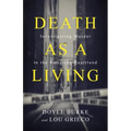 Death as a Living: Investigating Murder in the American Heartland