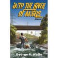 Into the River of Angels