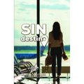 Sin destino