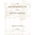 The Archaeomusicology of the Ancient Near East
