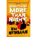 Something More Than Night