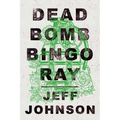 Deadbomb Bingo Ray