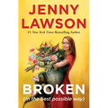 Broken (in the Best Possible Way)