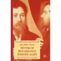 Myths of Renaissance Individualism