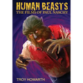 Human Beasts: The Films of Paul Naschy: Standard Edition