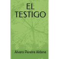 El Testigo