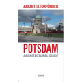 Architekturfuhrer Potsdam: An Architectural Guide