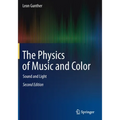 The Physics of Music and Color: Sound and Light
