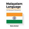 Malayalam Language: The Malayalam Phrasebook