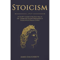 Stoicism: An Ex-Spy's Guide to the Stoic Way of Life - Master the Ancient Philosophies of Productivity & Peace of Mind